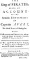 [Gutenberg 37992] • The King of Pirates / Being an Account of the Famous Enterprises of Captain Avery, the Mock King of Madagascar